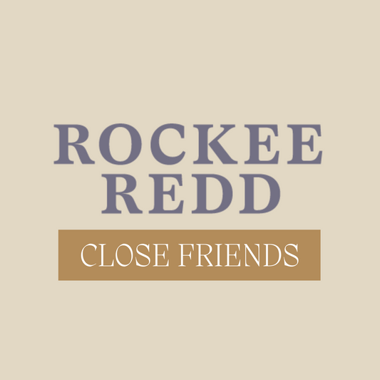 Rockee Redd Close Friends Community